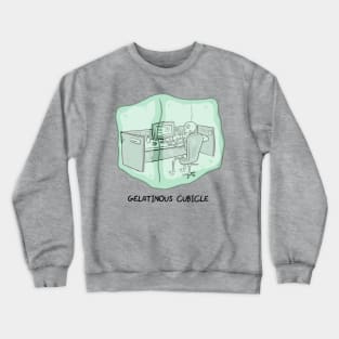 Gelatinous Cubicle Crewneck Sweatshirt